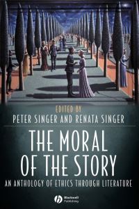 Book Cover for The Moral of the Story by Peter Singer
