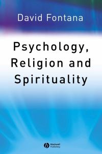 Book Cover for Psychology, Religion, and Spirituality by David Fontana