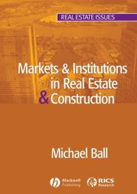 Book Cover for Markets & Institutions in Real Estate & Construction by Michael Ball