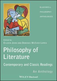 Book Cover for The Philosophy of Literature by Eileen John, Dominic Lopes