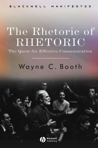 Book Cover for The Rhetoric of Rhetoric by Wayne C Booth