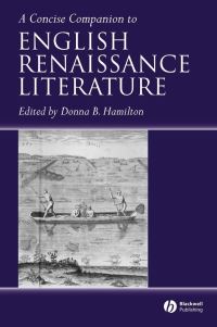 Book Cover for A Concise Companion to English Renaissance Literature by Donna B Hamilton