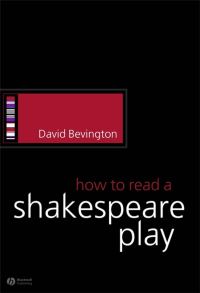 Book Cover for How to Read a Shakespeare Play by David M Bevington