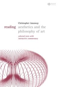 Book Cover for Reading Aesthetics and Philosophy of Art by Christopher Janaway
