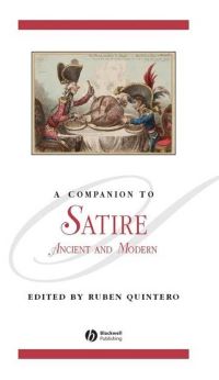 Book Cover for A Companion to Satire by Ruben Quintero