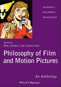 Book Cover for The Philosophy of Film by Noël Carroll, Jinhee Choi