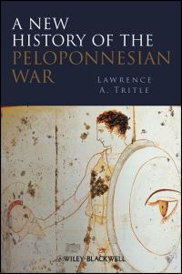 Book Cover for A New History of the Peloponnesian War by Lawrence A Tritle