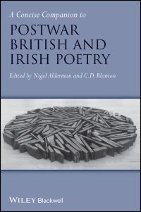 Book Cover for A Concise Companion to Post-War British and Irish Poetry by Nigel Alderman, Charles Daniel Blanton