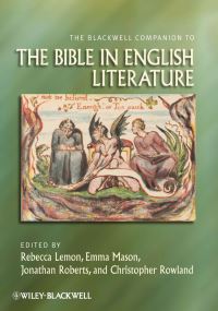 Book Cover for The Blackwell Companion to the Bible in Literature by Rebecca Lemon