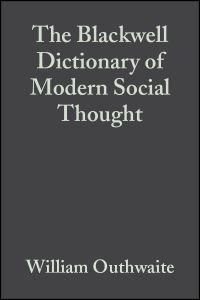 Book Cover for The Blackwell Dictionary of Modern Social Thought by William Outhwaite