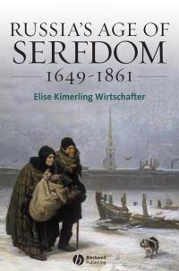 Book Cover for Russia's Age of Serfdom 1649-1861 by Elise Kimerling Wirtschafter