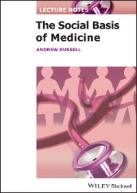Book Cover for The Social Basis of Medicine by Andrew Russell