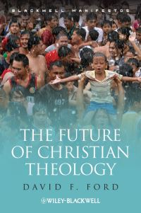 Book Cover for The Future of Christian Theology by David Ford
