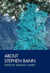 Book Cover for About Stephen Bann by Deborah Cherry
