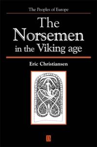 Book Cover for The Norsemen in the Viking Age by Eric Christiansen