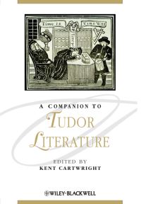 Book Cover for A Companion to Tudor Literature by Kent Cartwright