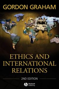 Book Cover for Ethics and International Relations by Gordon Graham