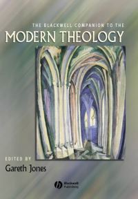 Book Cover for The Blackwell Companion to Modern Theology by Gareth Jones