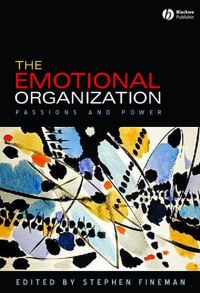 Book Cover for The Emotional Organization by Stephen Fineman