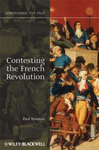 Book Cover for Contesting the French Revolution by Paul R Hanson