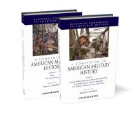 Book Cover for A Companion to American Military History by James C Bradford