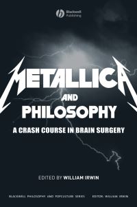 Book Cover for Metallica and Philosophy by William Irwin