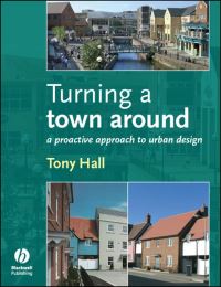 Book Cover for Turning a Town Around by Tony Hall
