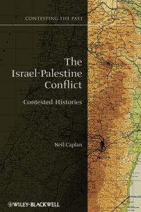 Book Cover for The Israel-Palestine Conflict by Neil Caplan
