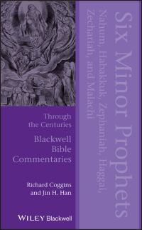 Book Cover for Six Minor Prophets Through the Centuries by Richard Coggins, Jin Hee Han