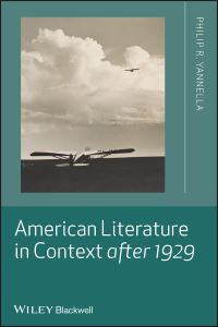 Book Cover for American Literature in Context After 1929 by Philip Yannella