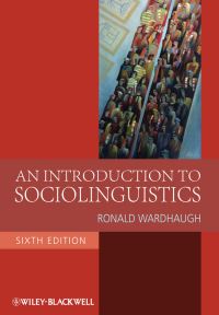 Book Cover for An Introduction to Sociolinguistics by Ronald Wardhaugh