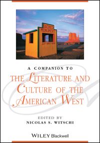 Book Cover for A Companion to the Literature and Culture of the American West by Nicolas S Witschi