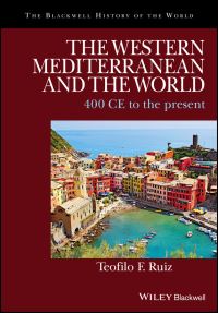 Book Cover for The Western Mediterranean and the World by Teofilo F Ruiz