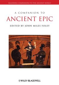 Book Cover for A Companion to Ancient Epic by John Miles Foley