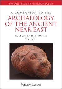 Book Cover for A Companion to the Archaeology of the Ancient Near East by Daniel T Potts