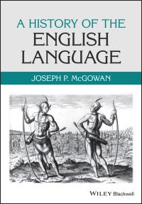 Book Cover for A History of the English Language by Joseph P McGowan