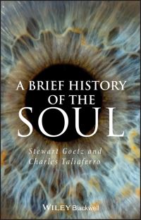 Book Cover for A Brief History of the Soul by Stewart Goetz, Charles Taliaferro