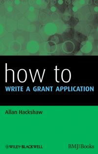 Book Cover for How to Write a Grant Application by Allan K. Hackshaw