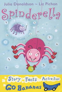 Book Cover for Spinderella by Julia Donaldson, Liz Pichon
