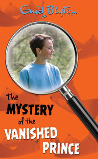 Book Cover for The Mystery of the Vanished Prince by Enid Blyton