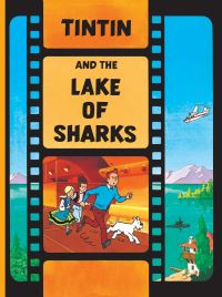 Book Cover for Tintin and the Lake of Sharks by Hergé