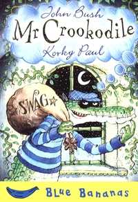 Book Cover for Mr Crookodile by John Bush, Korky Paul