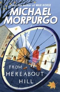 Book Cover for From Hereabout Hill by Michael Morpurgo