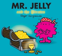 Book Cover for Mr. Jelly and the Pirates by Adam Hargreaves, Roger Hargreaves