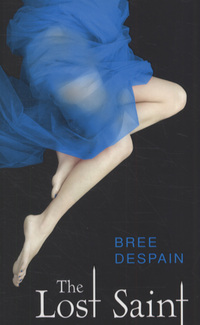 Book Cover for The Lost Saint by Bree Despain
