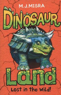 Book Cover for Lost in the Wild! by M J Misra, Linda Chapman