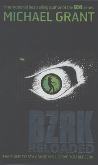 Book Cover for BZRK Reloaded by Michael Grant