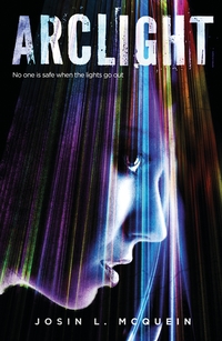 Book Cover for Arclight by Josin L McQuein
