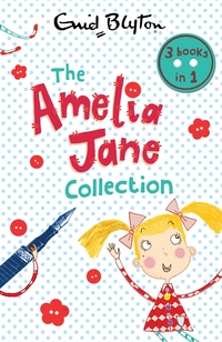 Book Cover for The Amelia Jane Collection by Enid Blyton, Enid Blyton