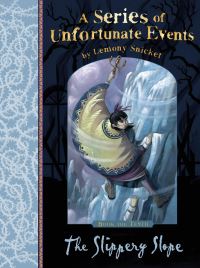 Book Cover for The Slippery Slope by Lemony Snicket, Brett Helquist